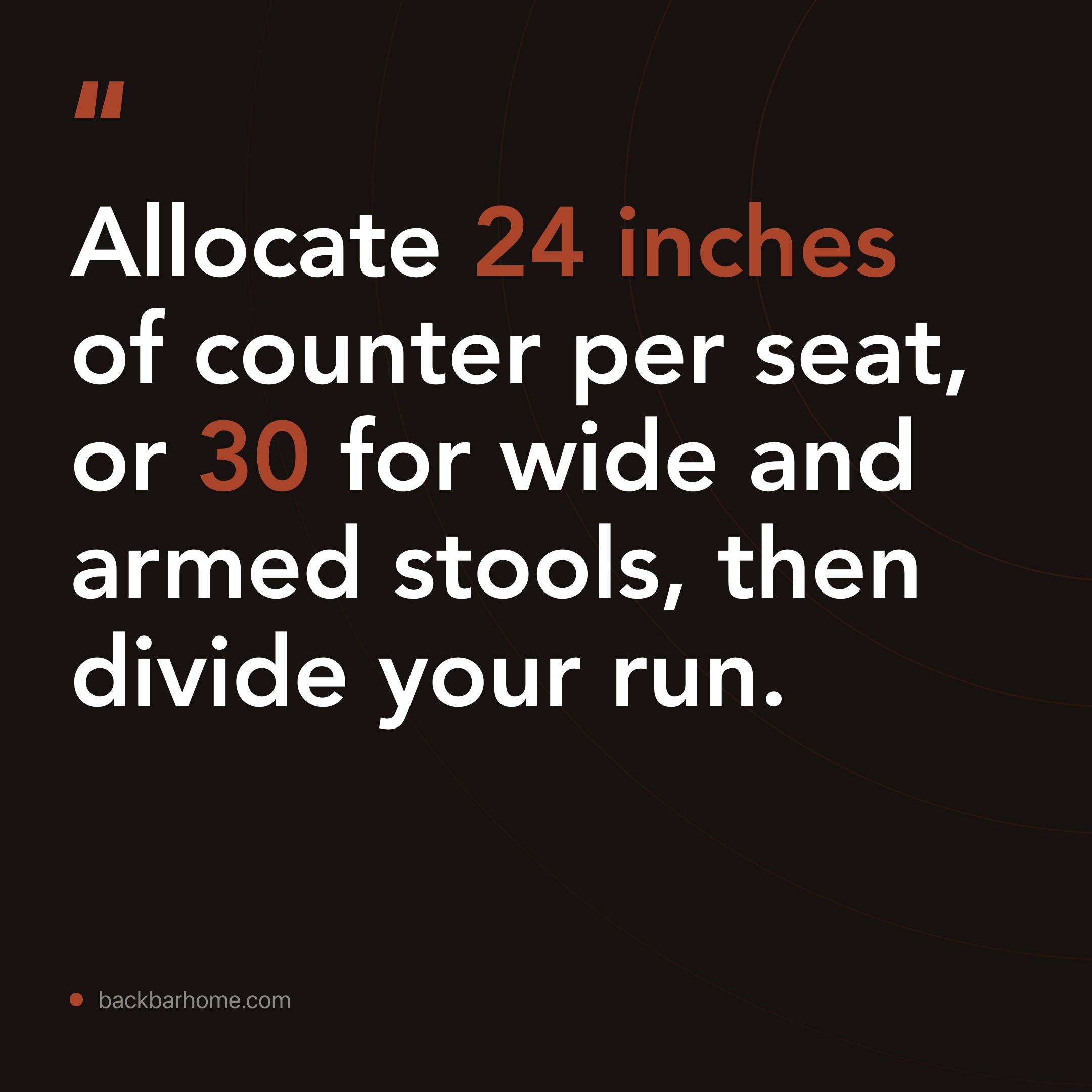 Bar Stool Spacing: Two Numbers Decide Your Count