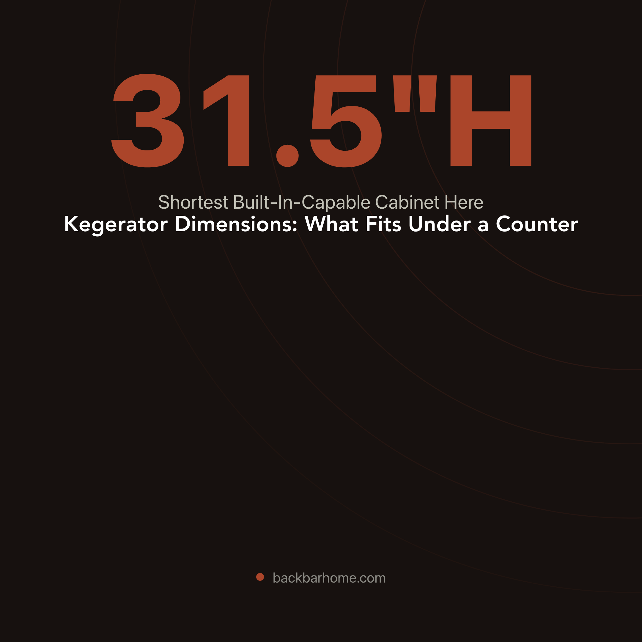 Kegerator Dimensions: What Fits Under a Counter